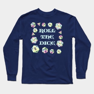 Roll the Dice Long Sleeve T-Shirt